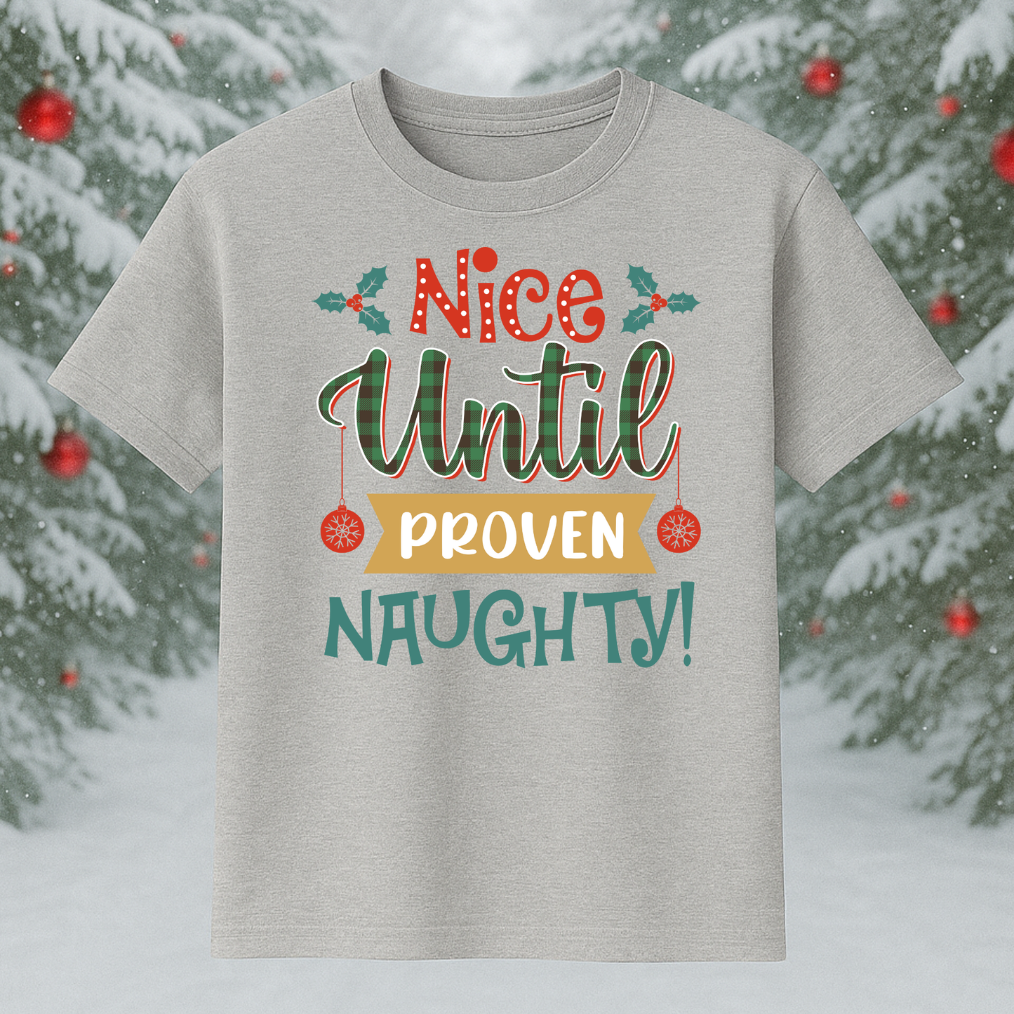 Nice Until Proven Naughty