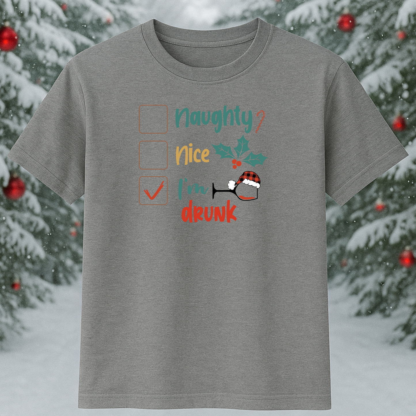 I'm Drunk Christmas List