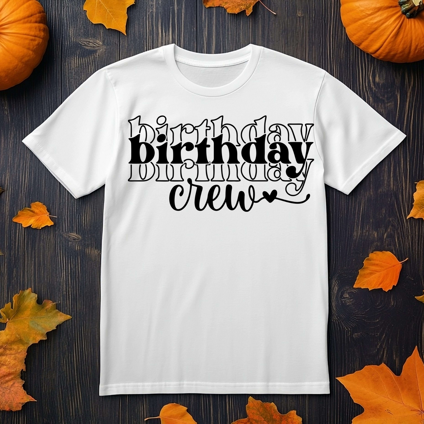 Birthday Crew
