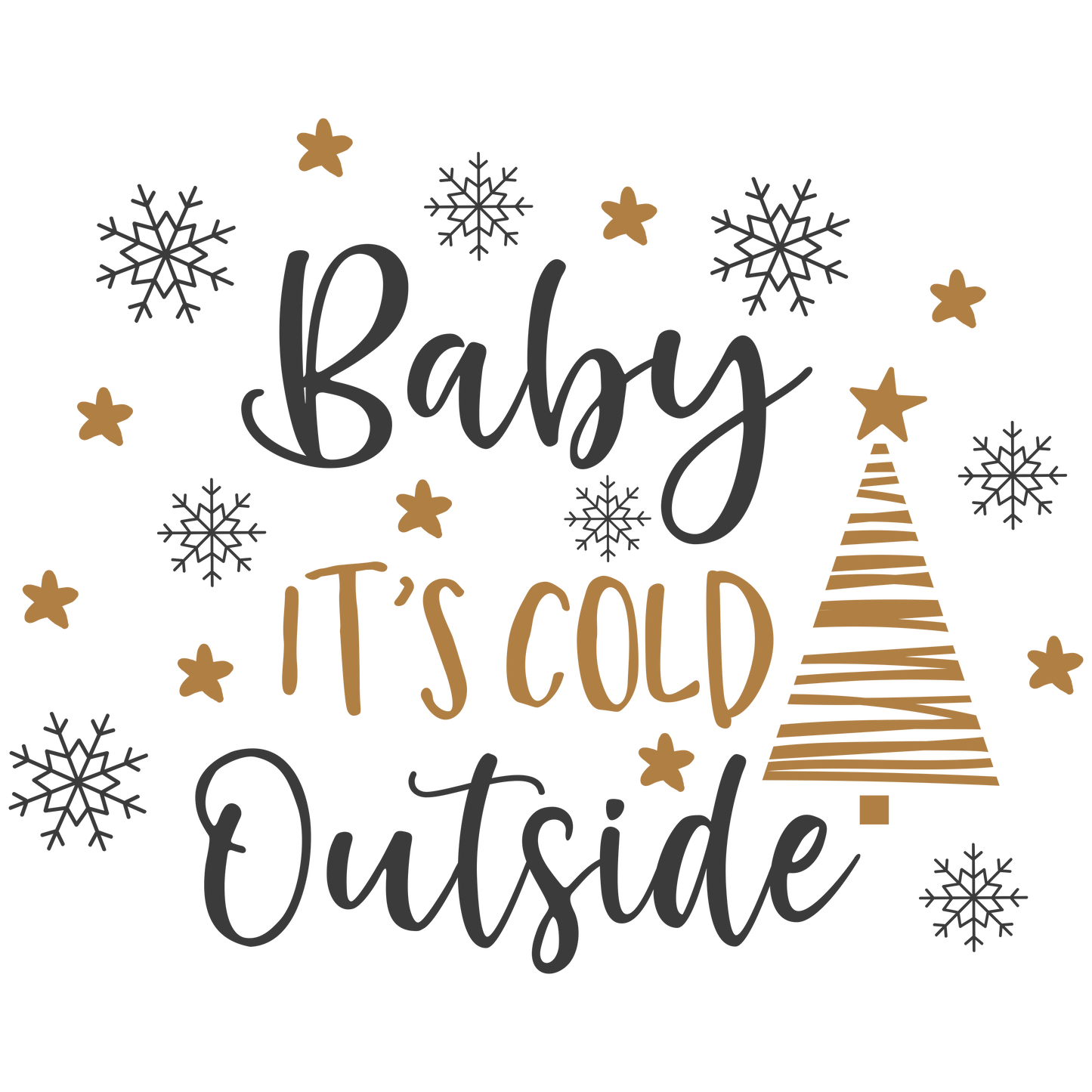 Baby It's Cold Outside