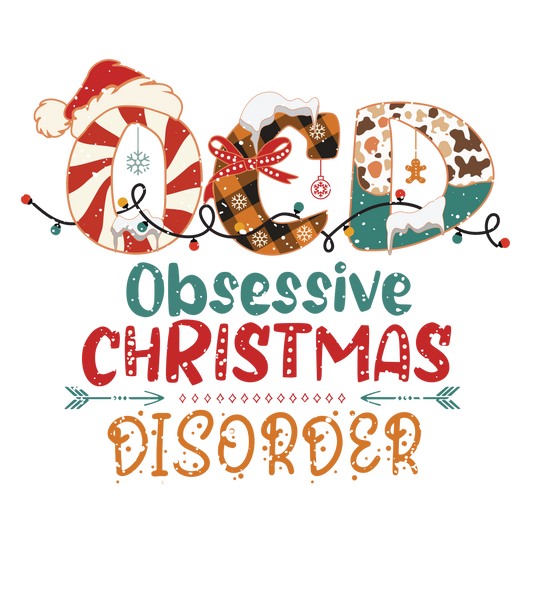 OCD Obsessive Christmas Disorder