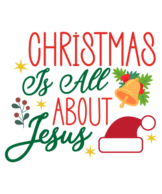 Christmas Is All About Jesus