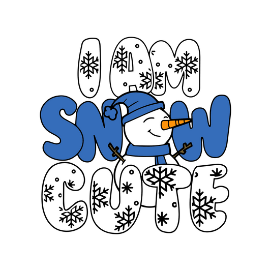 I Am Snow Cute